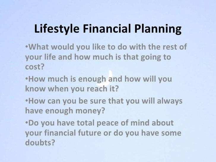 Lifestyle financial planning