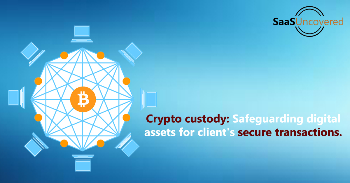 Crypto Custody - What It Is, Examples, Types, Benefits, Risks