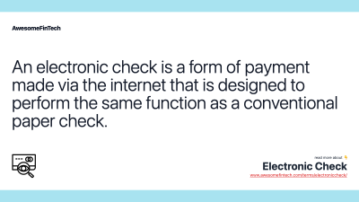 EChecks: Guide to Understanding How Electronic Checks Work