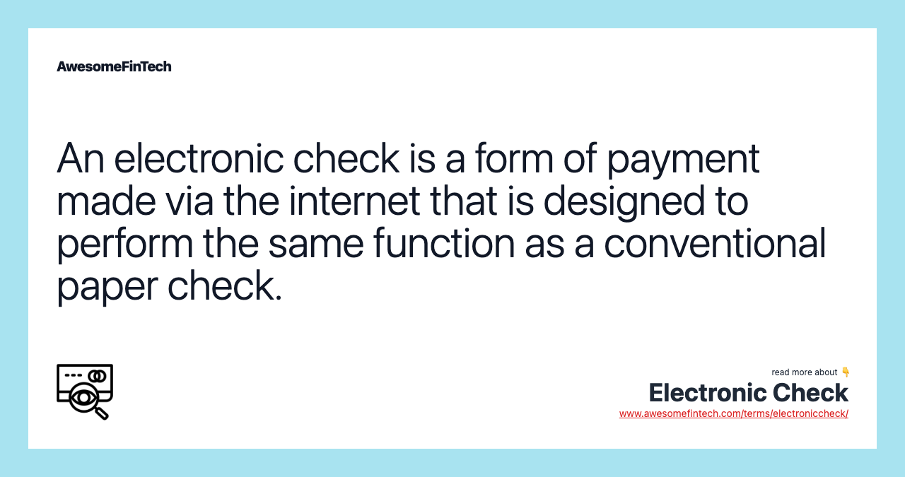 EChecks: Guide to Understanding How Electronic Checks Work