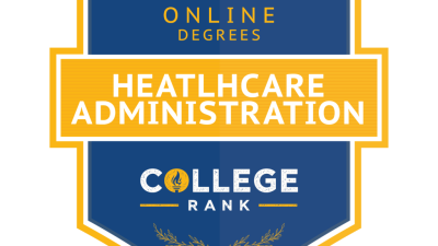 Best Healthcare Administration Degrees Online