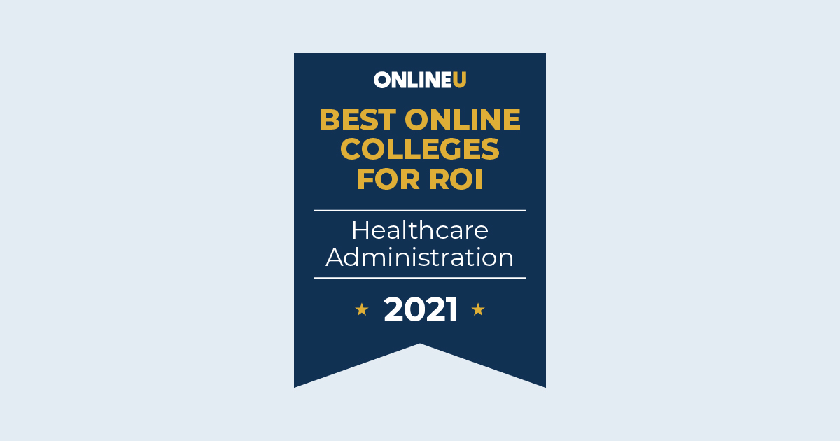 Online Healthcare Administration Bachelor's Degrees: Best Programs ...